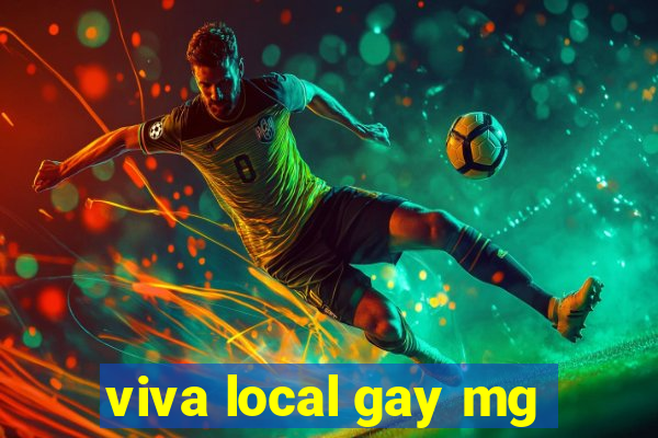 viva local gay mg